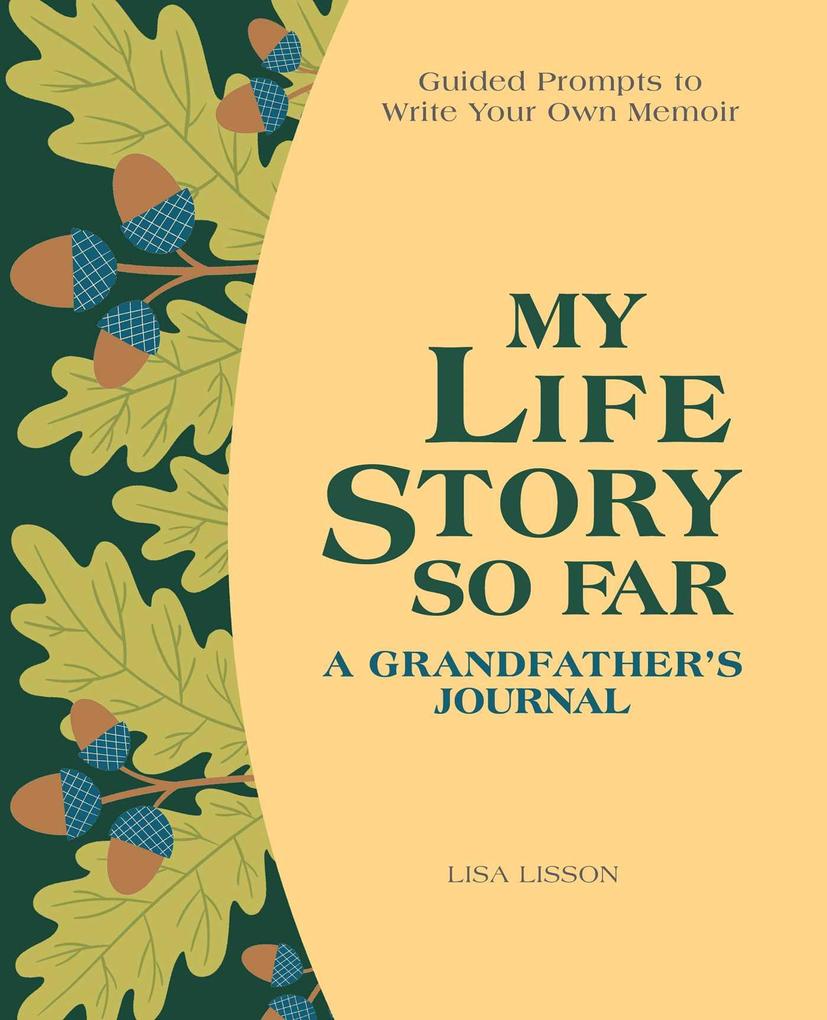My Life Story So Far: A Grandfather‘s Journal