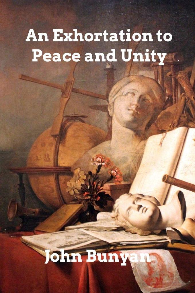 An Exhortation to Peace and Unity