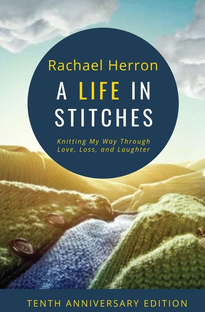 A Life in Stitches