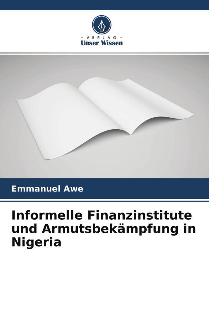 Informelle Finanzinstitute und Armutsbekämpfung in Nigeria