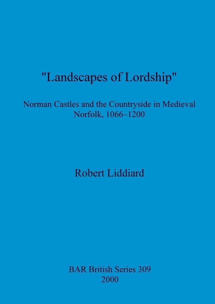 'Landscapes of Lordship'