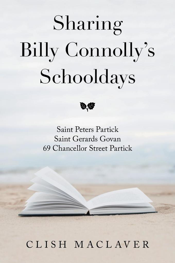 Sharing Billy Connolly's Schooldays