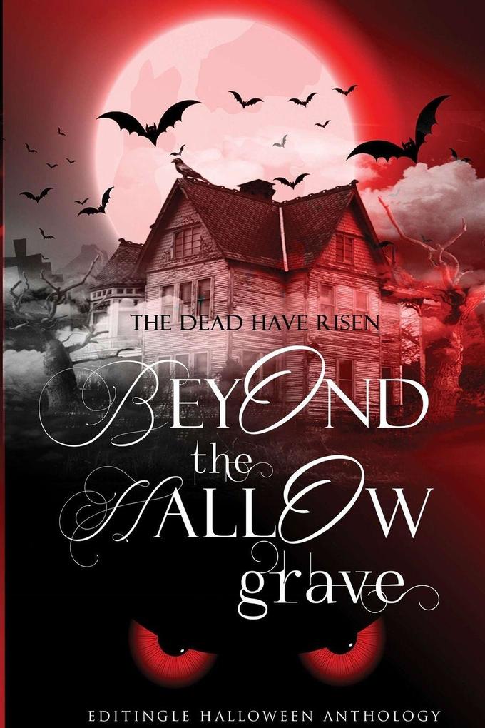 Beyond the Hallow Grave