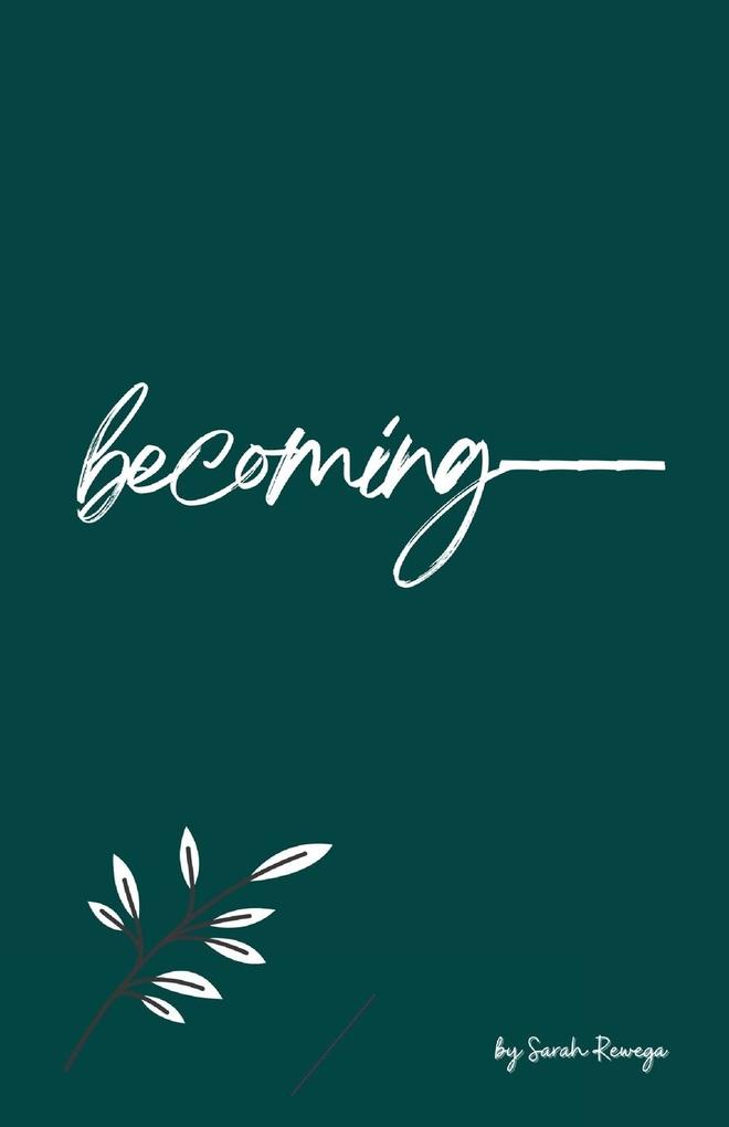 Becoming