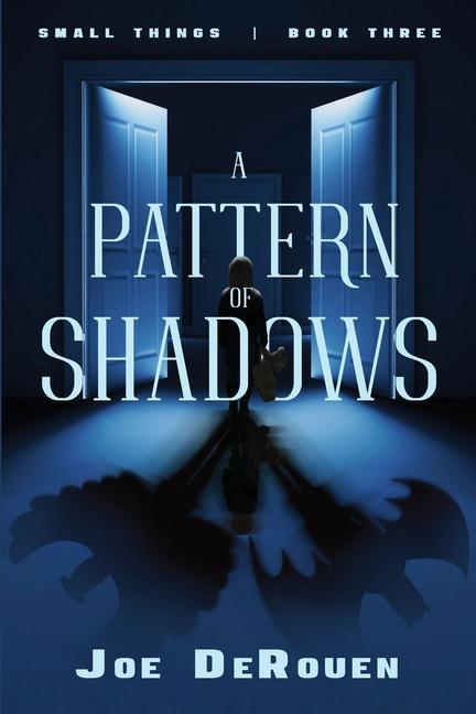 A Pattern of Shadows