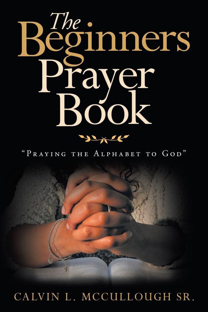 The Beginners Prayer Book