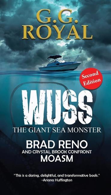 Wuss the Giant Sea Monster 2nd Edition