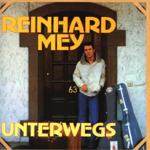 Unterwegs - Reinhard Mey