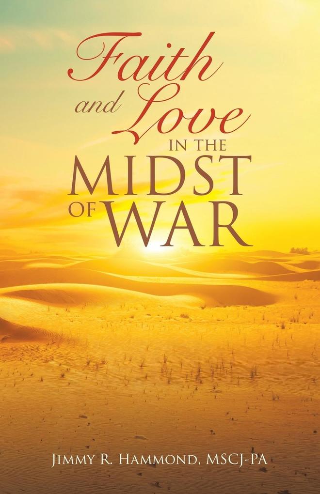Faith and Love in the Midst of War