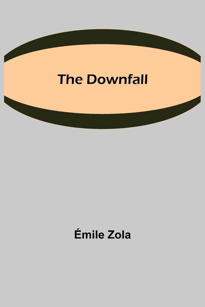 The Downfall