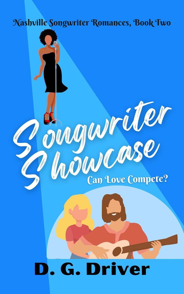 Songwriter Showcase (Nashville Songwriter Romances #2)