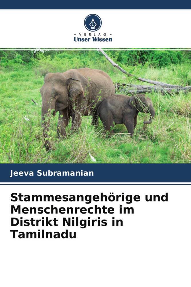 Stammesangehörige und Menschenrechte im Distrikt Nilgiris in Tamilnadu