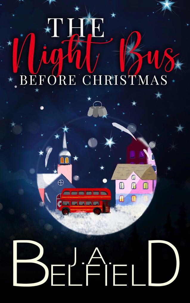 The Night Bus Before Christmas