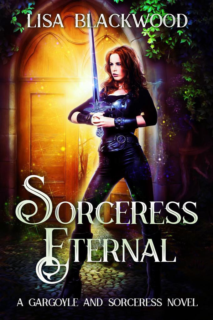 Sorceress Eternal (A Gargoyle and Sorceress Tale #9)