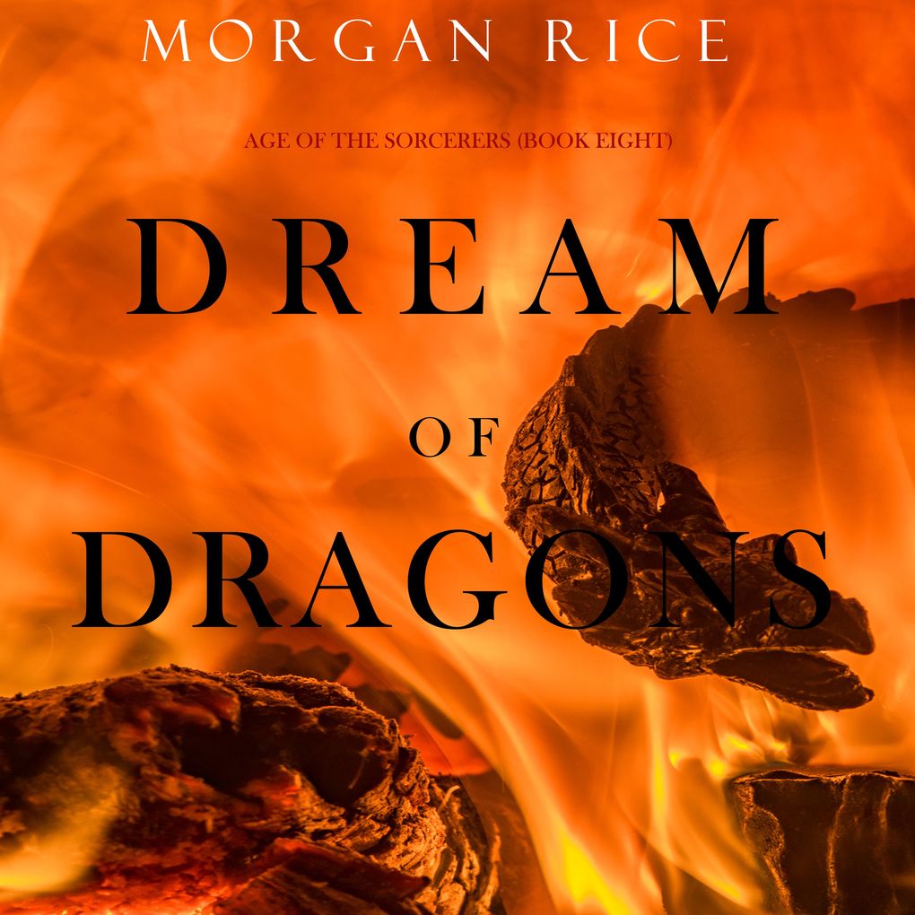 Dream of Dragons (Age of the SorcerersBook Eight)