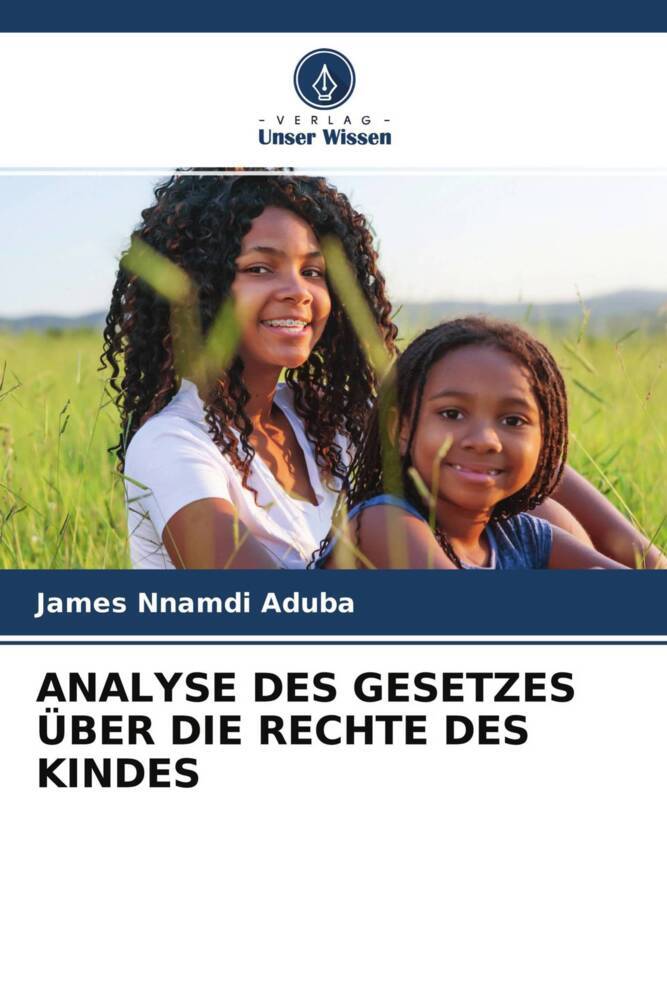 ANALYSE DES GESETZES ÜBER DIE RECHTE DES KINDES