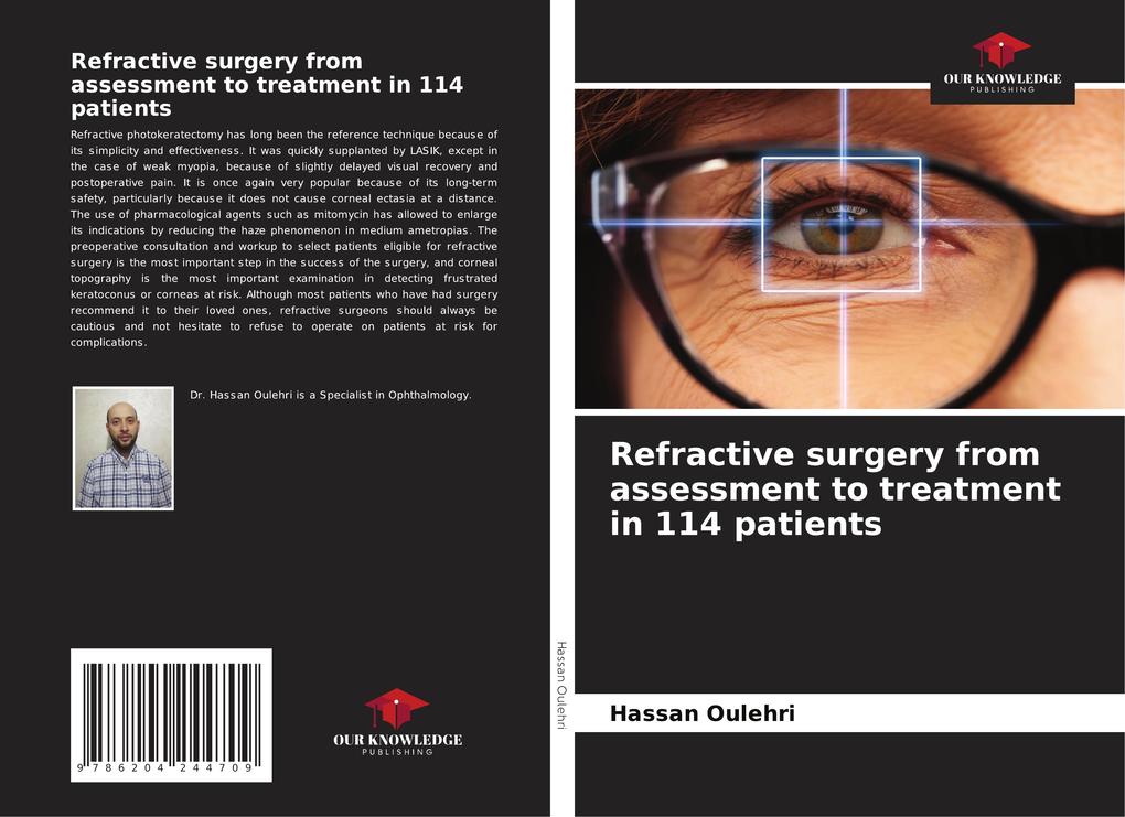 Refractive surgery from assessment to treatment in 114 patients