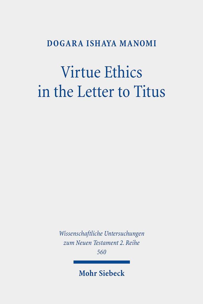 Virtue Ethics in the Letter to Titus