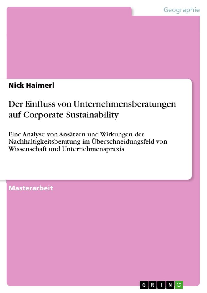 Der Einfluss von Unternehmensberatungen auf Corporate Sustainability