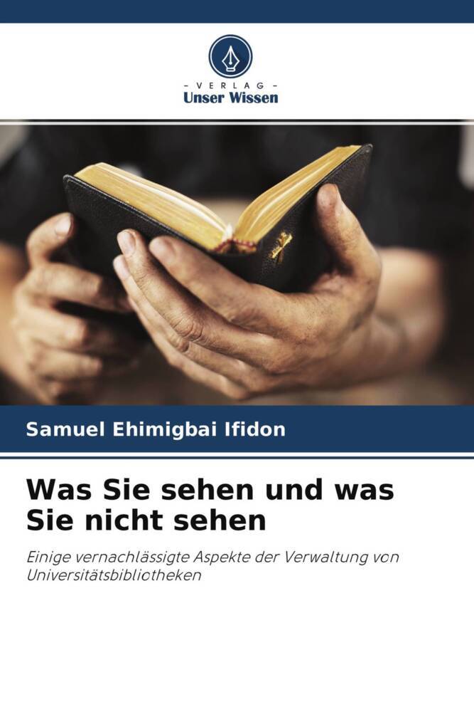 Was Sie sehen und was Sie nicht sehen