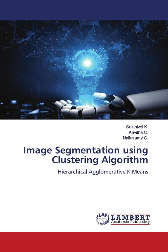 Image Segmentation using Clustering Algorithm