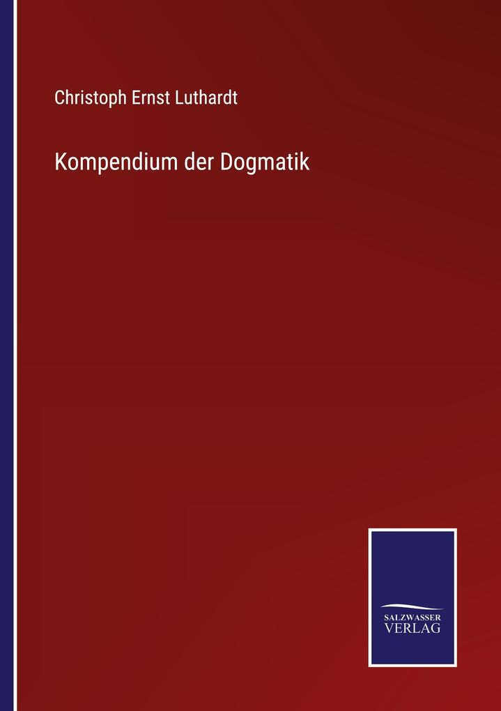 Kompendium der Dogmatik