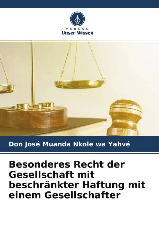 Besonderes Recht der Gesellschaft mit beschränkter Haftung mit einem Gesellschafter