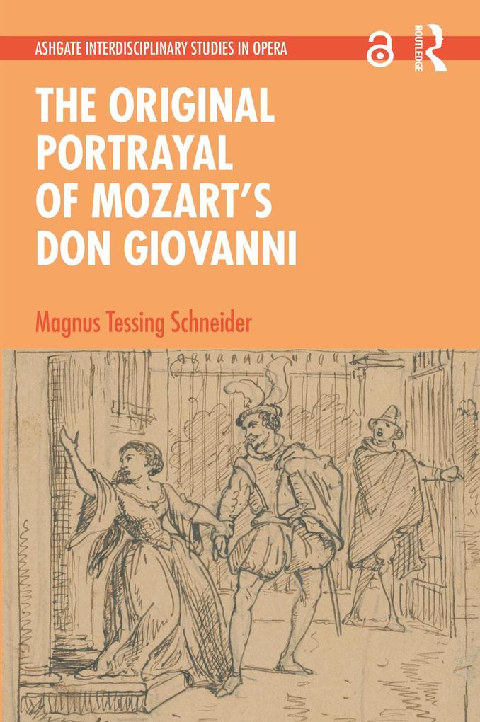 The Original Portrayal of Mozart‘s Don Giovanni