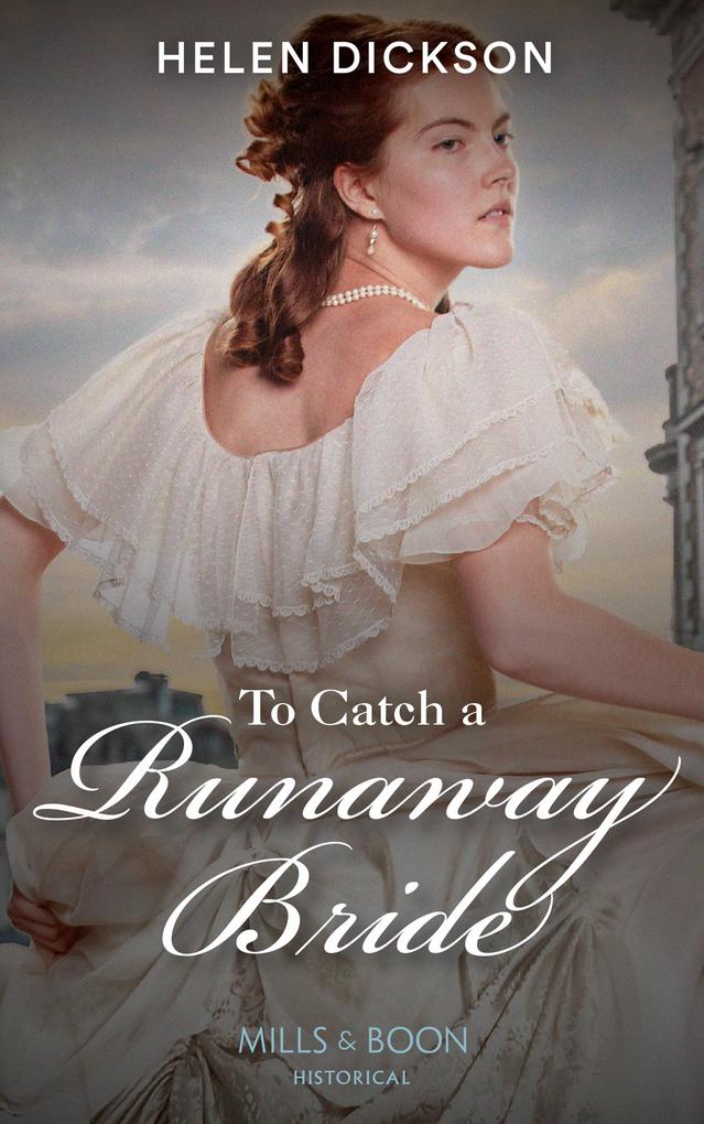 To Catch A Runaway Bride