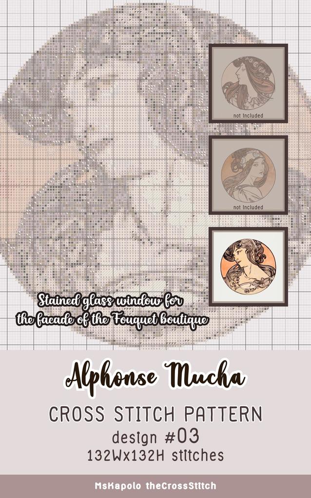 Alphonse Mucha | Cross Stitch Pattern  #03 (Stained glass window for the facade of the Fouquet boutique)