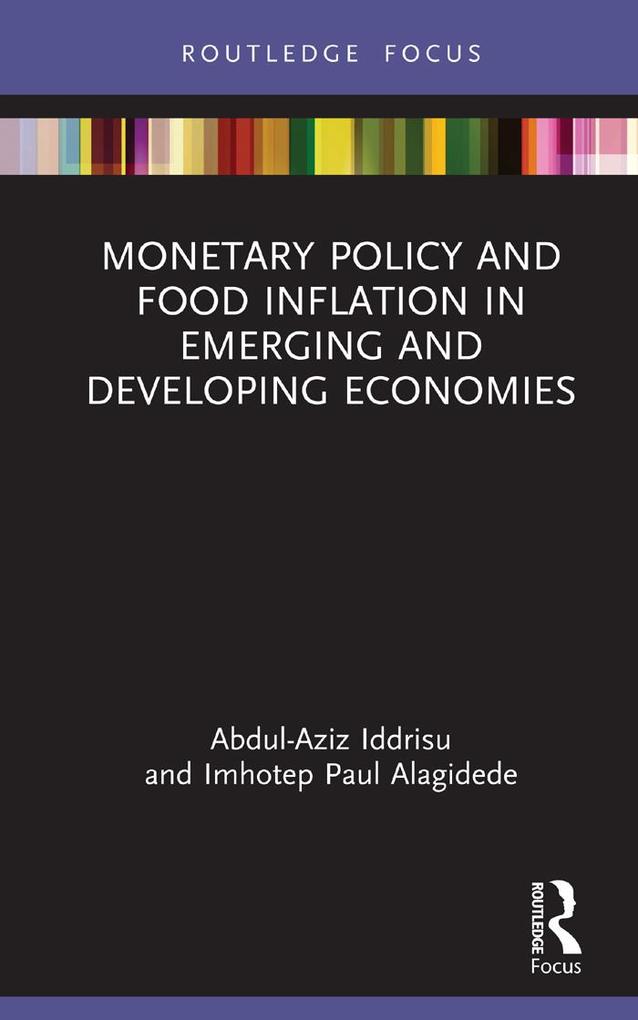 Monetary Policy and Food Inflation in Emerging and Developing Economies