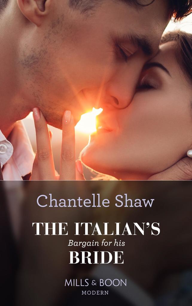 The Italian‘s Bargain For His Bride (Mills & Boon Modern)