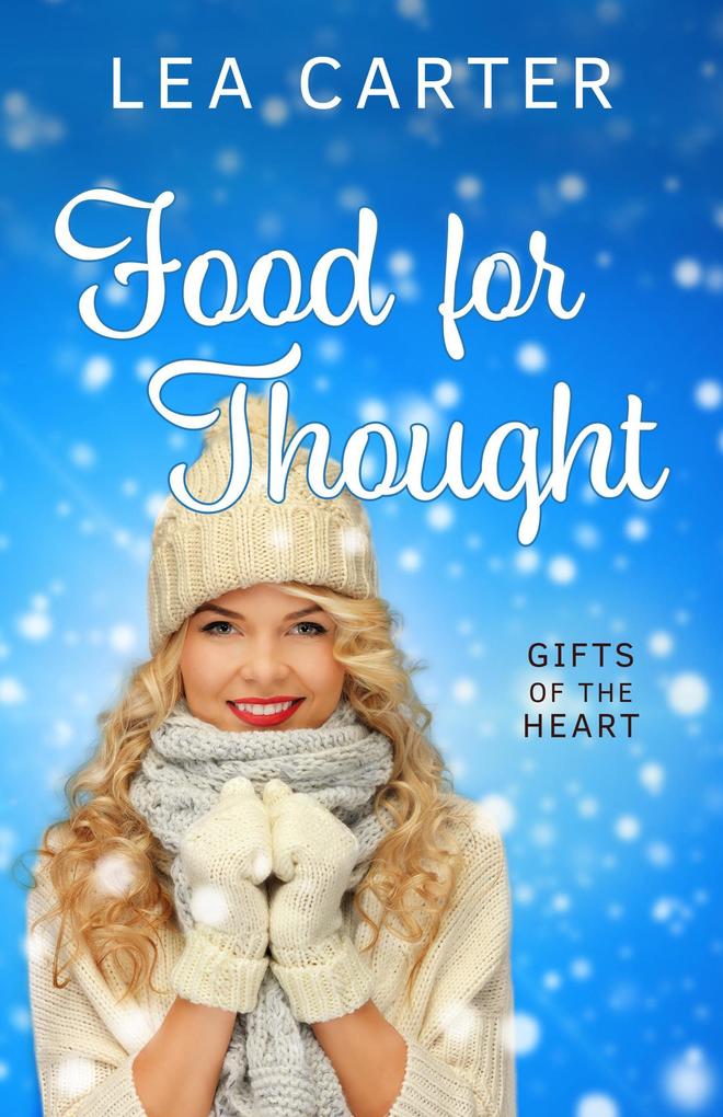 Food for Thought (Gifts of the Heart)