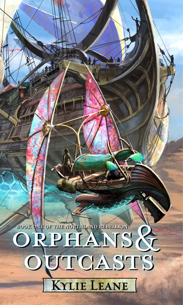 Orphans & Outcasts (The Northland Rebellion #1)