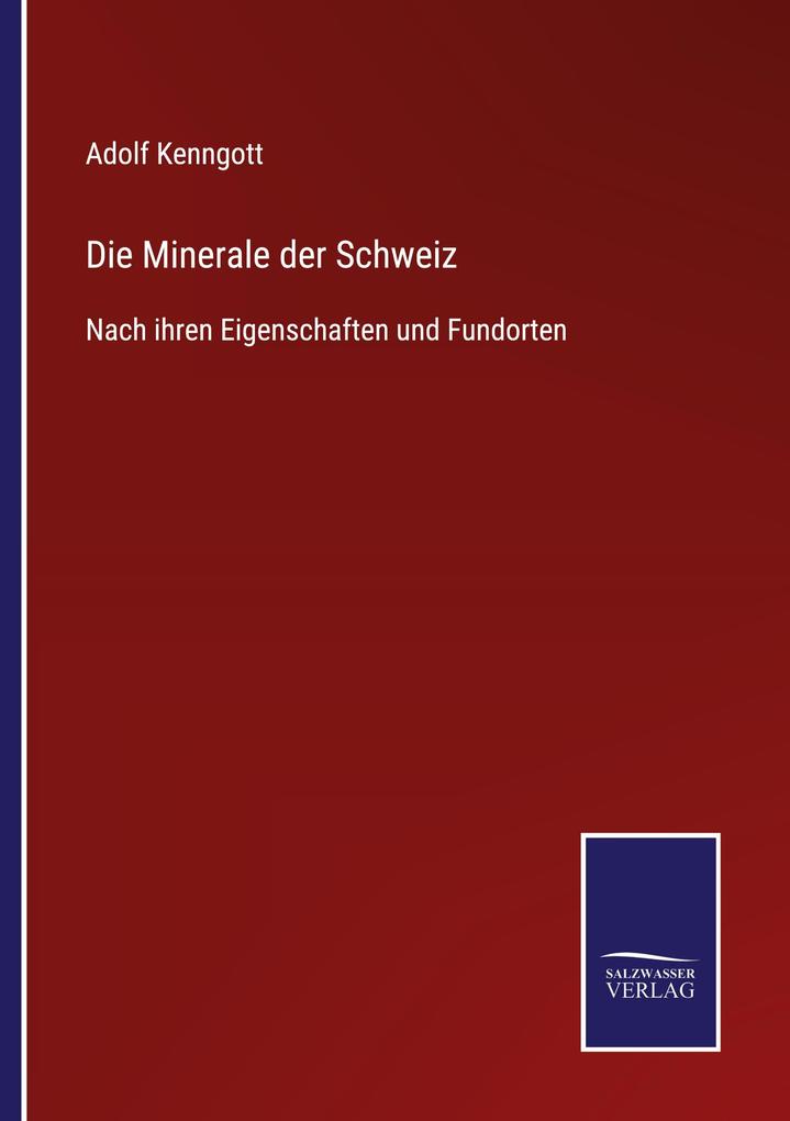 Die Minerale der Schweiz