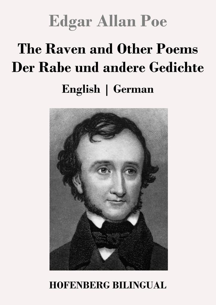 The Raven and Other Poems / Der Rabe und andere Gedichte