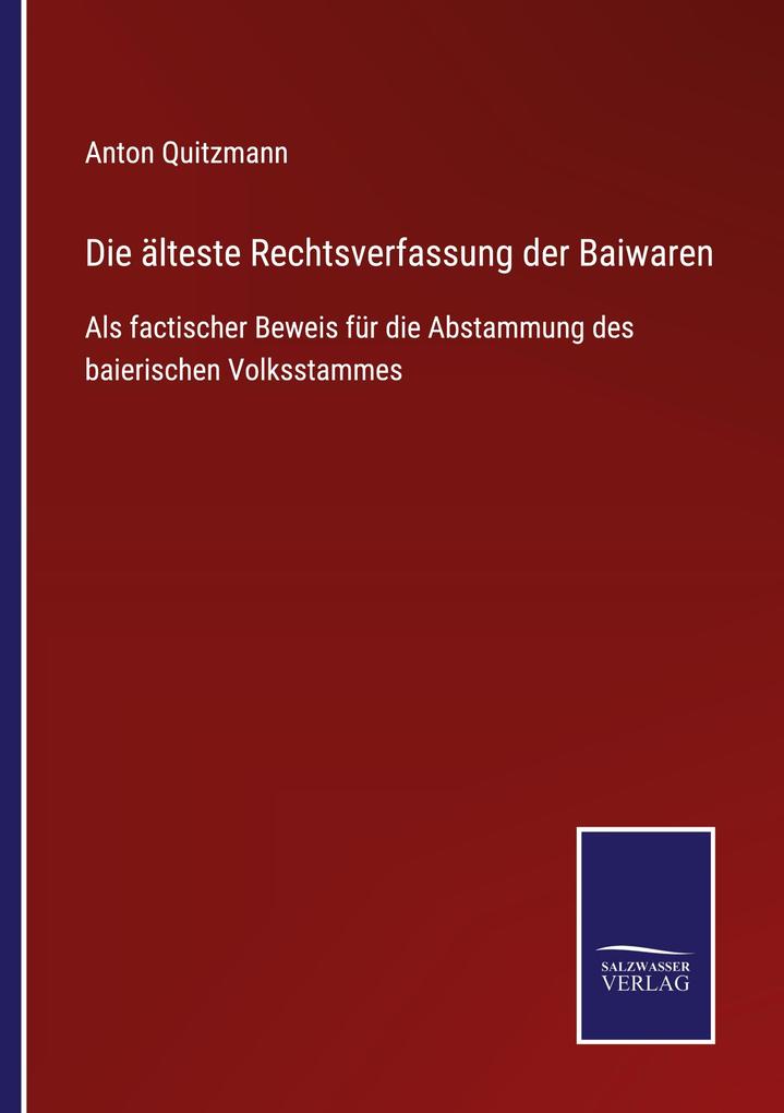 Die älteste Rechtsverfassung der Baiwaren