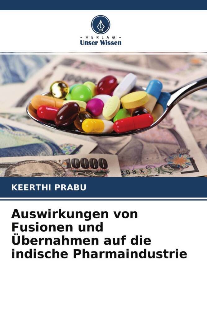 Auswirkungen von Fusionen und Übernahmen auf die indische Pharmaindustrie