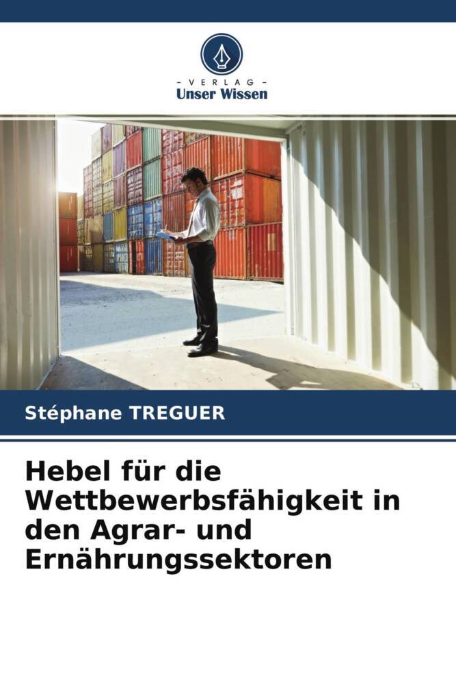 Hebel für die Wettbewerbsfähigkeit in den Agrar- und Ernährungssektoren