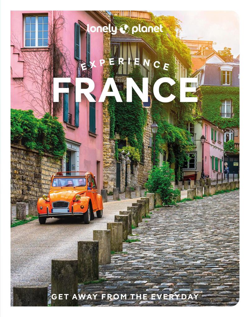 Lonely Planet Experience France 1