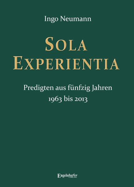 SOLA EXPERIENTIA Predigten aus fünfzig Jahren