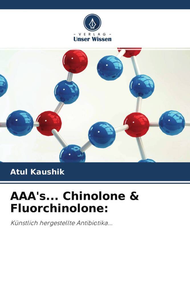 AAA's... Chinolone & Fluorchinolone: