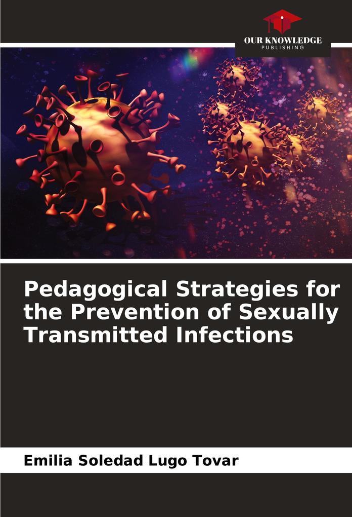 Pedagogical Strategies for the Prevention of Sexually Transmitted Infections