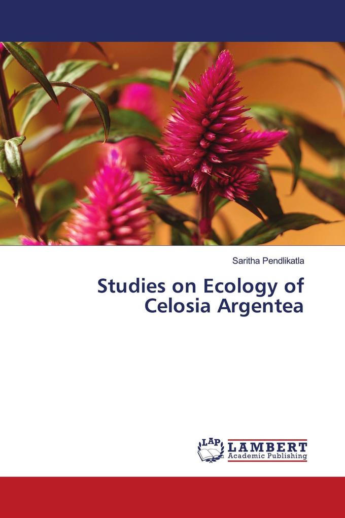 Studies on Ecology of Celosia Argentea