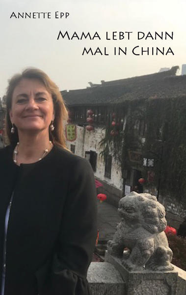 Mama lebt dann mal in China
