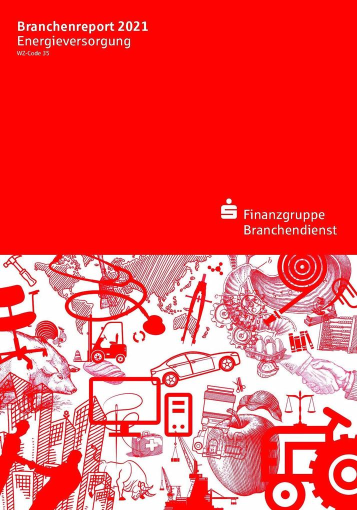 Branchenreport Energieversorgung 2021