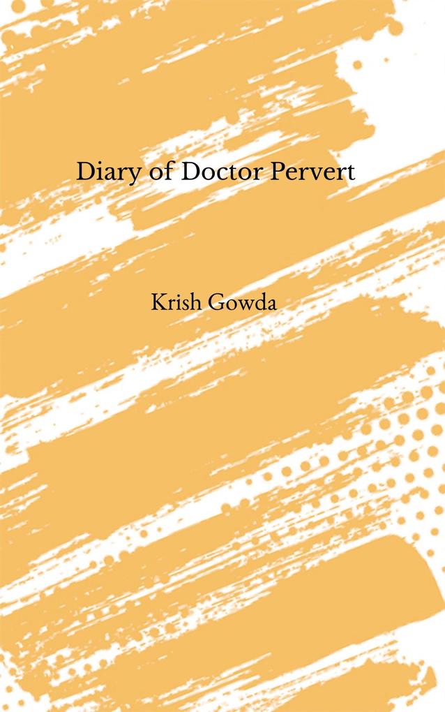 Diary of Doctor Pervert