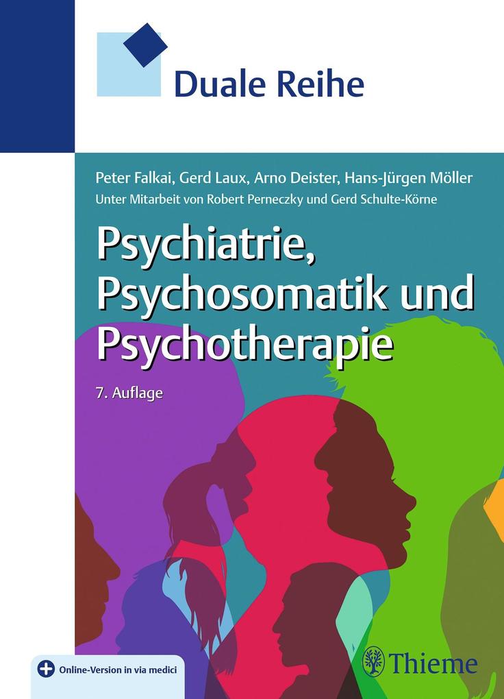 Duale Reihe Psychiatrie Psychosomatik und Psychotherapie