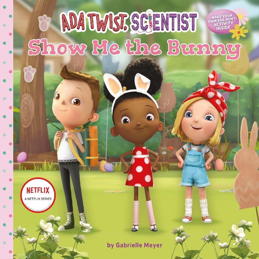 Ada Twist Scientist: Show Me the Bunny