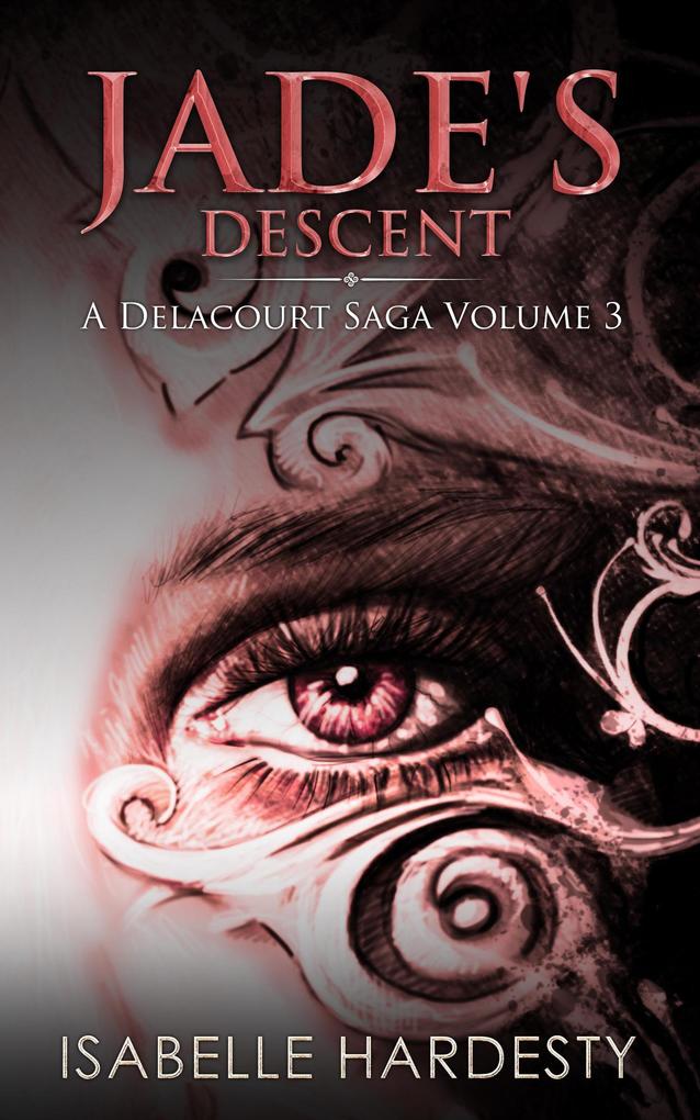 Jade‘s Descent (Delacourt Shapeshifter Trilogy #2)